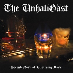 The UnhaliGäst "Second Dose of Blistering Rock" Digipack CD