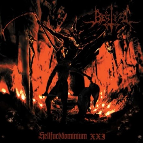 Bestial "Hellfuckdominium XXI" Digipack CD