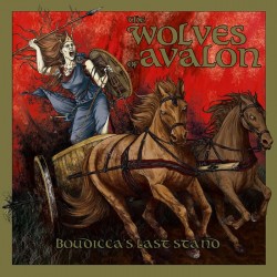 The Wolves of Avalon "Boudicca's Last Stand" CD