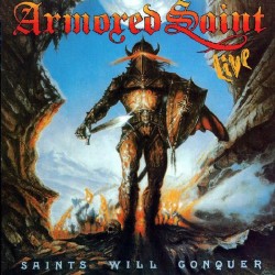 Armored Saint "Saints Will Conquer - Live" CD