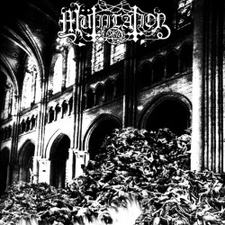 Mutiilation "Remains of a Ruined, Dead, Cursed Soul" 