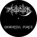 Mutilator "Immortal Force" Picture Disc + Poster