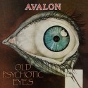 Avalon "Old Psychotic Eyes" CD