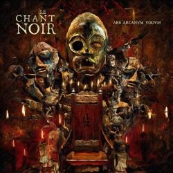 Le Chant Noir "Ars Arcanun Vodum" Slipcase CD