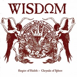 Wisdom "Empire of Hadith / Chrysalis of Sphere" CD