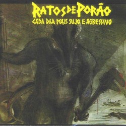 Ratos de Porão "Cada Dia Mais Sujo e Agressivo" CD