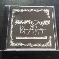 Symphonies of Death "Transgressor / Pyogenesis / Hydeous Corpse - EP's Compilation" CD