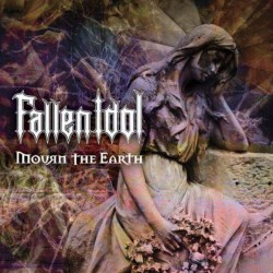 Fallen Idol "Mourn the Earth" CD