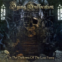 Dying Suffocation "In the Darkness of the Lost Forest" CD