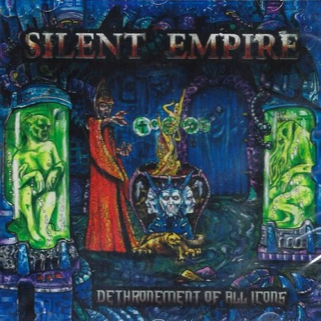 Silent Empire "Dethronement of All Icons" CD