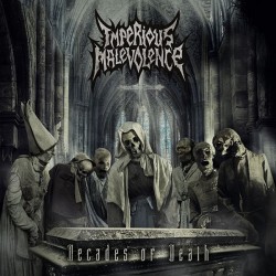Imperious Malevolence "Decades of Death" CD