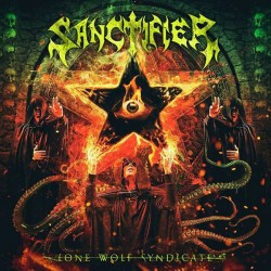 Sanctifier "Lone Wolf Syndicate" Digipack CD