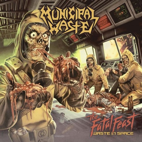 Municipal Waste "The Fatal Feast (Waste In Space)" CD