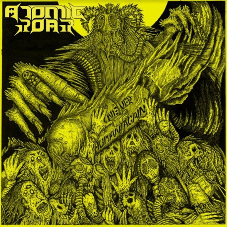 Atomic Roar "Never Human Again" CD