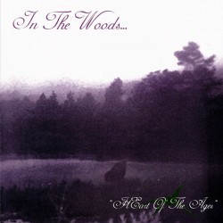In the Woods... "HEart of the Ages" Slipcase CD + bonus