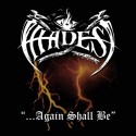 Hades "...Again Shall Be" Digipack CD