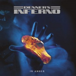 Denner's Inferno "In Amber" CD