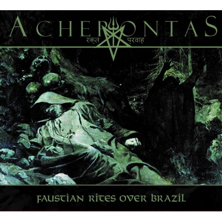 Acherontas "Faustian Rites Over Brazil" Digipack CD