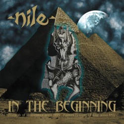 Nile "In The Beginning" CD