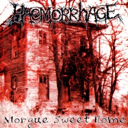 Haemorrhage "Morgue Sweet Home" CD