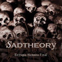 Sad Theory "Entropia Humana Final" CD