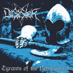 Desaster "Tyrants of the Netherworld" CD (First press)