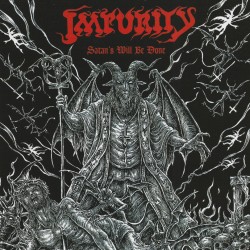 Impurity "Satan's Will Be Done" CD