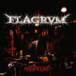 Flagrvm "Matadouro" CD