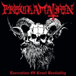 Proclamation “Execration Of Cruel Bestiality” CD