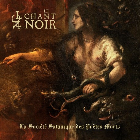 Le Chant Noir "La Société Satanique des Poètes Morts" Digipack CD