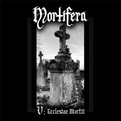 Mortifera "V: Ecclesiae Mortii" LP + Poster A2