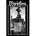 Mortifera "V: Ecclesiae Mortii" Tape