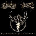 Iron Woods / Hecate "Forjado no Calor da Batalha coma Frieza da Alma" Deluxe Digipack CD