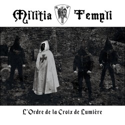Militia Templi "L'ordre de la Croix de Lumière" Digifile MCD