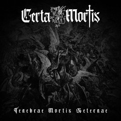 Certa Mortis "Tenebrae Mortis Aeternae" Digifile MCD