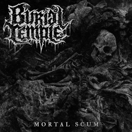Burial Temple "Mortal Scum" MCD