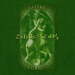 Stille Volk "Satyre Cornu" Digipack CD
