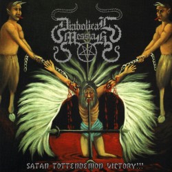 Diabolical Messiah "Satan Tottendemon Victory!!!" Digipack CD