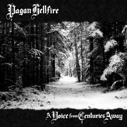 Pagan Hellfire "A Voice from Centuries Away" Slipcase CD