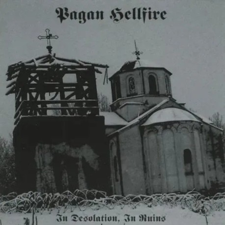 Pagan Hellfire "In Desolation, In Ruins" Slipcase CD