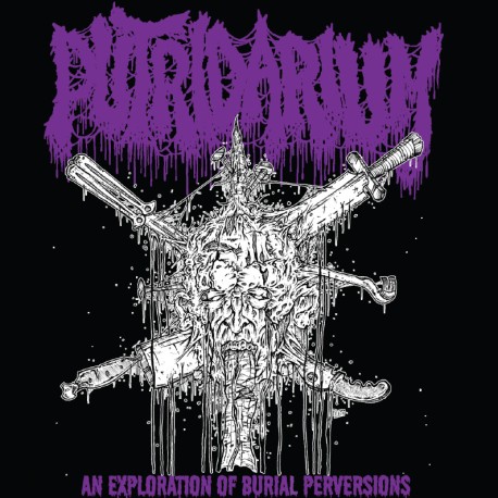 Putridarium "An Exploration of Burial Perversions" CD