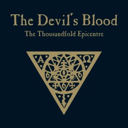 The Devil's Blood "The Thousandfold Epicentre" Digipack CD