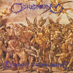Ceremony "Tyrany from Above" Slipcase CD