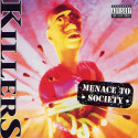 Killers "Menace To Society" CD