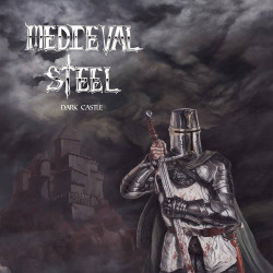 Medieval Steel "Dark Castle" CD