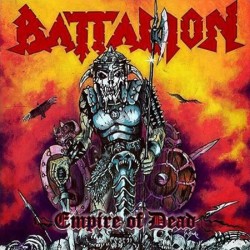 Battalion "Empire of Dead" CD