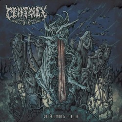 Centinex "Redeeming Filth" Digipack CD
