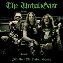 The UnhaliGäst "(We Are) The Unholy Ghosts" CD