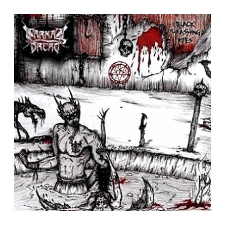 Carnal Dread "Black Thrashing Rites" CD